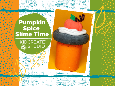 Kidcreate Studio - San Antonio. Pumpkin Spice Slime Workshop (4-9 Years)